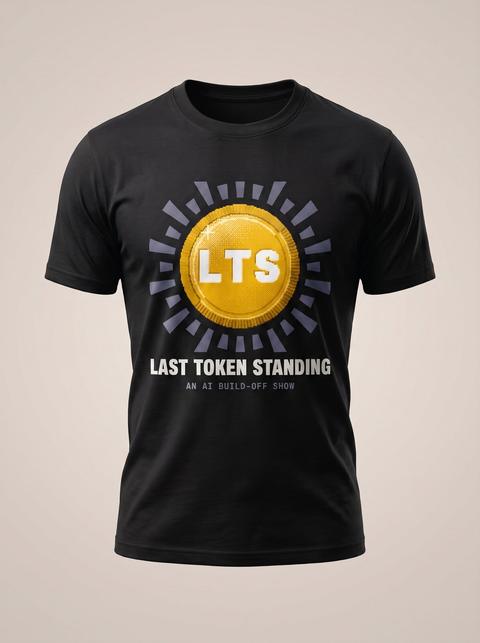 The Coin tee in Black. Fitted mockup. Printed: LTS (coin pixel lettering) / LAST TOKEN STANDING / AN AI BUILD-OFF SHOW.